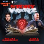 Story Warz ft: Big Jay Oakerson and Luis J Gomez + Special Guests: Presented by the New York Comedy Festival